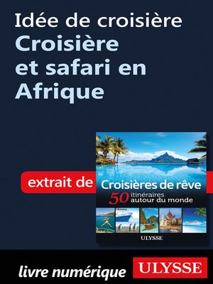 cover image of Idée de croisière--Croisière et safari en Afrique